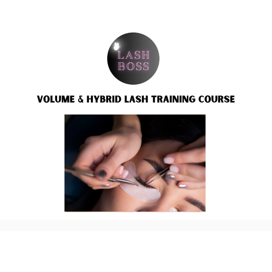 ONLINE COURSE - Volume & Hybrid Lash Training